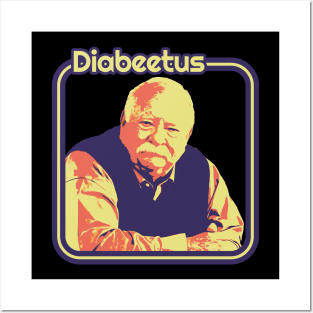 diabeetus wilford Posters and Art